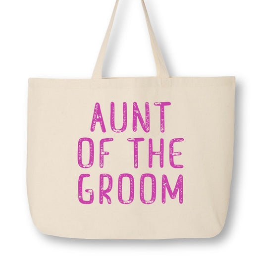 Aunt of the Groom, Canvas Tote Bag, Fabric Shoulder Bag, Wedding Gift, Large