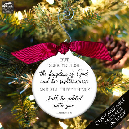 Matthew 6 33 - Christmas Ornament, Seek Ye first the Kingdom of God