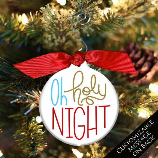 Oh Holy Night - Custom Ornament, Personalized, Christmas Gift, Personalized