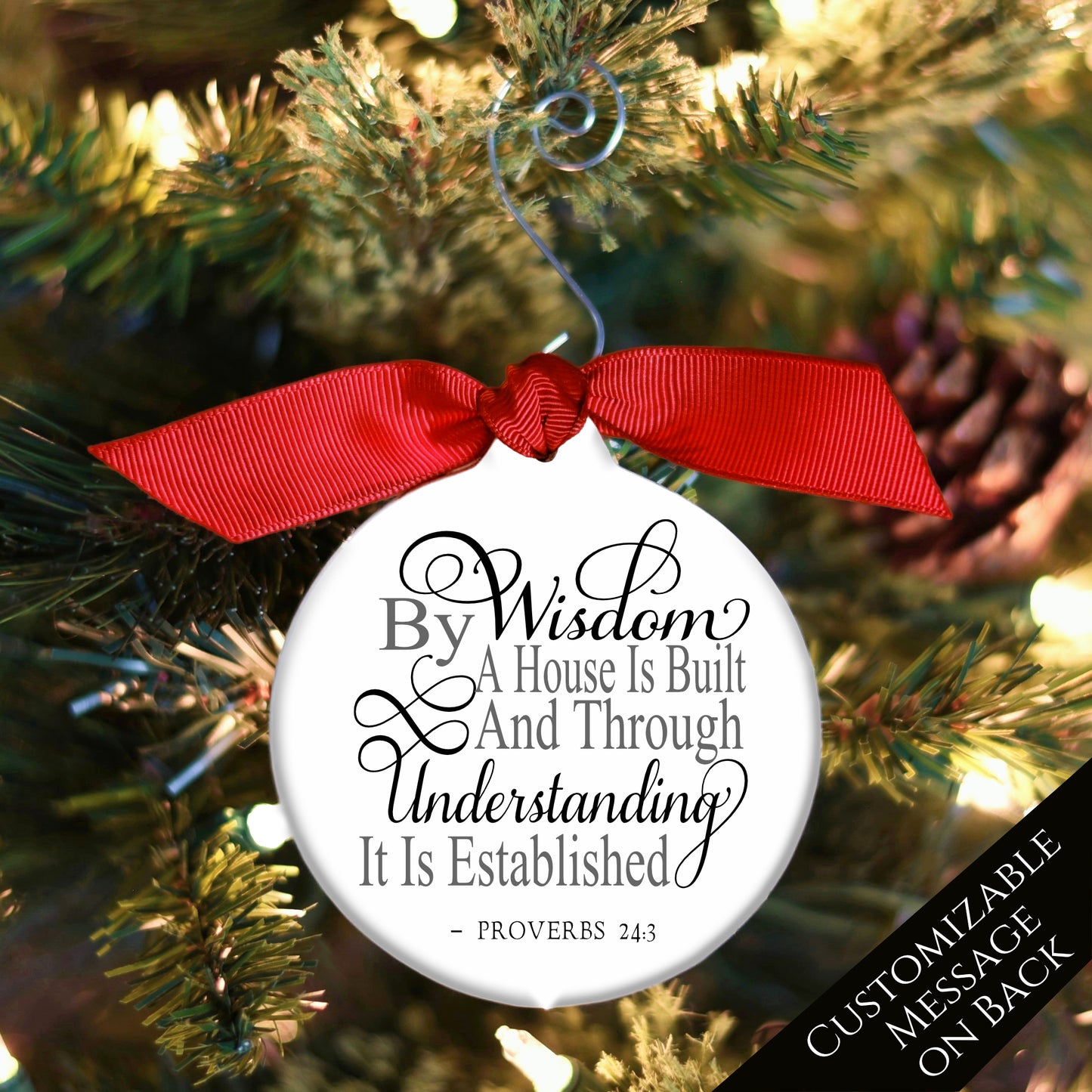 Proverbs 24:3 - Christmas Ornament, Scripture, Housewarming Gift, Xmas