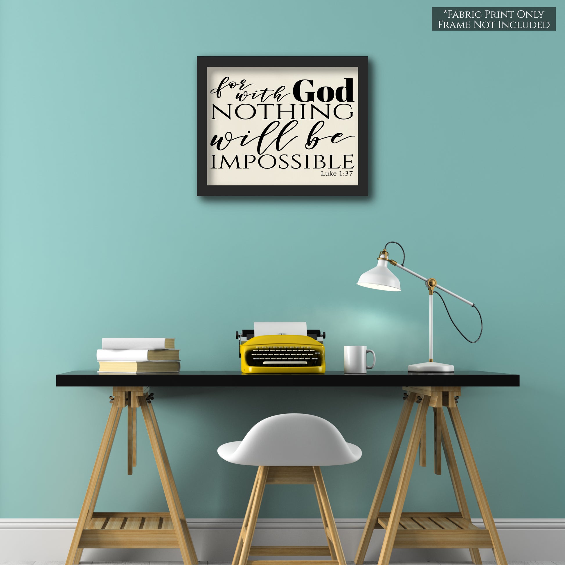 For with God Nothing will be impossible. Luke 1 37, Bible Verse Wall Art, Fabric Panel Print, Quilt Block - Wall Art